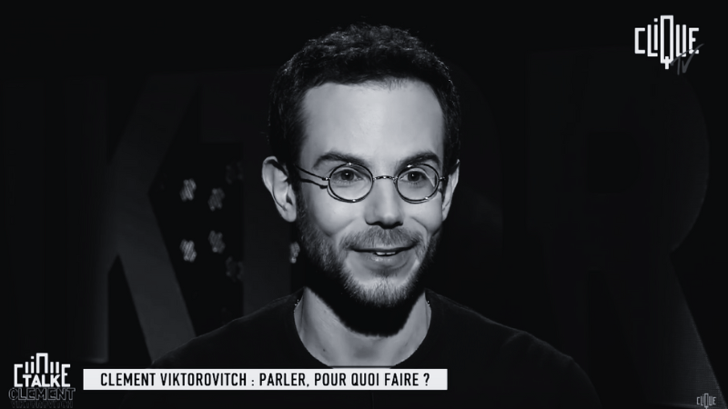 Chronique de Clément VIKTOROVITCH sur Clique ©Canal+