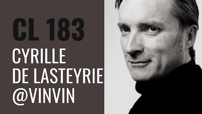 Intervention de Cyrille DE LASTEYRIE pour vinvin ©cominmag