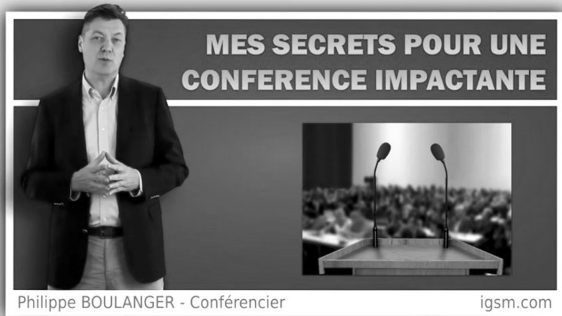 Intervention de Philippe BOULANGER sur ces secrets pour une conférence impactante ©Philippe BOULANGER